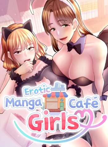 Erotic Manga Café Girls